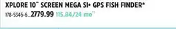 Canadian Tire Humminbird XPLORE 10˝ SCREEN MEGA SI+ GPS FISH FINDER offer