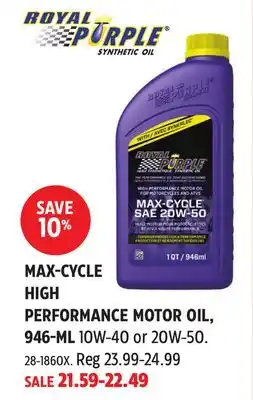 Canadian Tire Royal Purple MAX-CYCLE HIGH PERFORMANCE MOTOR OIL, 946-ML offer