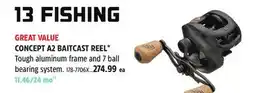 Canadian Tire 13 Fishing CONCEPT A2 BAITCAST REEL offer