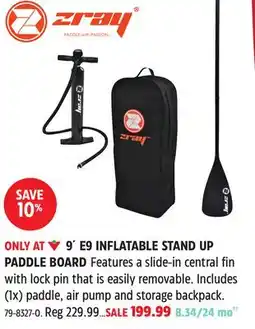 Canadian Tire Zray 9´ E9 INFLATABLE STAND UP PADDLE BOARD offer