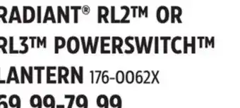 Canadian Tire RADIANT RL2 OR RL3 POWERSWITCH LANTERN offer