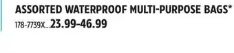 Canadian Tire ASSORTED WATERPROOF MULTI PURPOSE BAGS offer