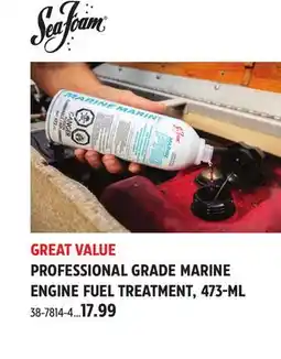 Canadian Tire SEA FOAM PROFESSIONAL GRADE MARINE ENGINE FUEL TREATMENT, 473-ML offer