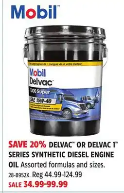 Canadian Tire Mobil DELVAC OR DELVAC 1 SERIES SYNTHETIC DIESEL ENGINE OIL offer