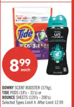 Shoppers Drug Mart DOWNY SCENT BOOSTER (379g), TIDE PODS (18's - 31's) or BOUNCE SHEETS (120's - 200's) offer