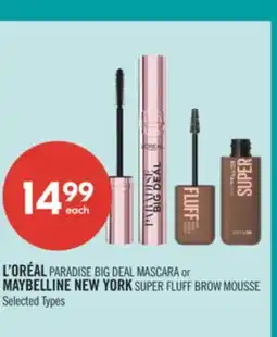 Shoppers Drug Mart L'ORÉAL PARADISE BIG DEAL MASCARA or MAYBELLINE NEW YORK SUPER FLUFF BROW MOUSSE offer