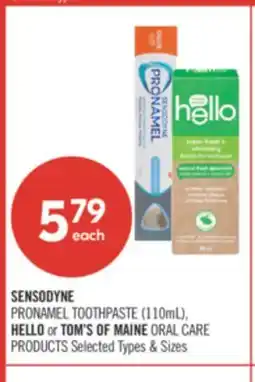Shoppers Drug Mart SENSODYNE PRONAMEL TOOTHPASTE (110mL) HELLO or TOM'S OF MAINE ORAL CARE PRODUCTS offer