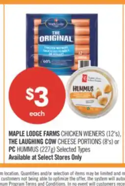 Shoppers Drug Mart MAPLE LODGE FARMS CHICKEN WIENERS (12's), THE LAUGHING COW CHEESE PORTIONS (8's) or PC HUMMUS (227g) offer