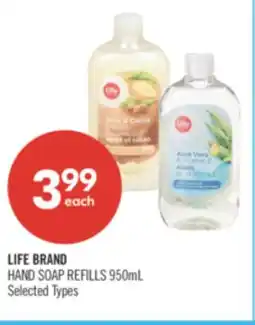 Shoppers Drug Mart LIFE BRAND HAND SOAP REFILLS 950mL offer