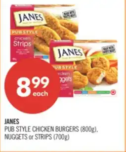 Shoppers Drug Mart JANES PUB STYLE CHICKEN BURGERS (800g), NUGGETS or STRIPS (700g) offer