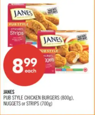Shoppers Drug Mart JANES PUB STYLE CHICKEN BURGERS (800g), NUGGETS or STRIPS (700g) offer