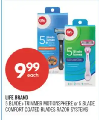 Shoppers Drug Mart LIFE BRAND 5 BLADE+TRIMMER MOTIONSPHERE or 5 BLADE COMFORT COATED BLADES RAZOR SYSTEMS offer