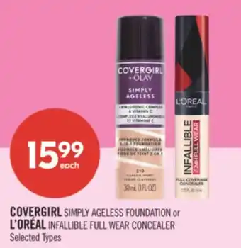 Shoppers Drug Mart COVERGIRL SIMPLY AGELESS FOUNDATION or L'ORÉAL INFALLIBLE FULL WEAR CONCEALER offer
