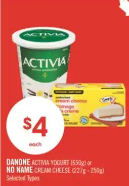 Shoppers Drug Mart DANONE ACTIVIA YOGURT (650g) or NO NAME CREAM CHEESE (227g - 250g) offer