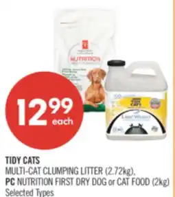Shoppers Drug Mart TIDY CATS MULTI-CAT CLUMPING LITTER (2.72kg), PC NUTRITION FIRST DRY DOG or CAT FOOD (2kg) offer