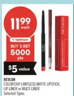 Shoppers Drug Mart REVLON COLORSTAY LIMITLESS MATTE LIPSTICK, LIP LINER or MULTI LINER offer
