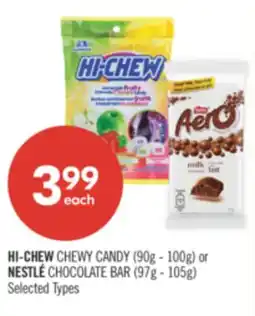 Shoppers Drug Mart HI-CHEW CHEWY CANDY (90g - 100g) or NESTLÉ CHOCOLATE BAR (97g - 105g) offer