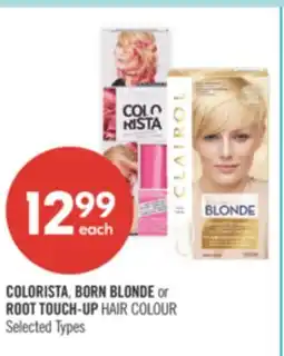 Shoppers Drug Mart COLORISTA, BORN BLONDE or ROOT TOUCH-UP HAIR COLOUR offer