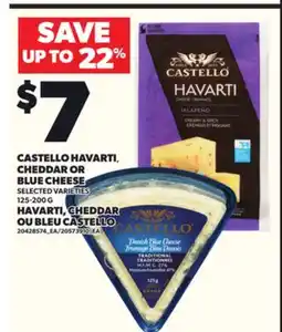 Independent City Market HAVARTI, CHEDDAR OU BLEU CASTELLO, 125-200 G offer