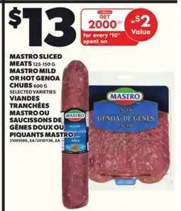 Independent City Market VIANDES TRANCHÉES MASTRO, 125-150 G OU SAUCISSONS DE GÊNES DOUX OU PIQUANTS MASTRO, 600 G offer