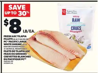 Independent City Market FILETS DE TILAPIA ASC FRAIS OU GROSSES CREVETTES BLANCHES DU PACIFIQUE PC, 400 G offer