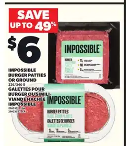 Independent City Market GALETTES POUR BURGER OU SIMILI-VIANDE HACHÉE IMPOSSIBLE, 226/340 G offer
