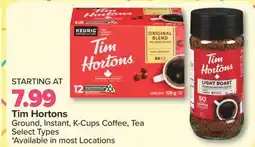 PharmaChoice Tim Hortons Ground, Instant, K-Cups Coffee, Tea offer