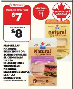 Independent City Market CHARCUTERIES TRANCHÉES NATURAL SELECTIONS MAPLE LEAF OU SCHNEIDERS, 150 -175 G offer
