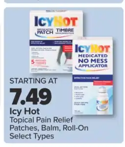 PharmaChoice Icy Hot Topical Pain Relief Patches, Balm, Roll-On offer
