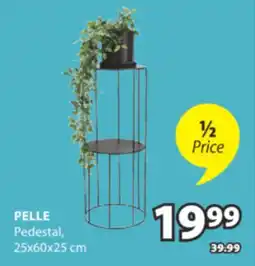 JYSK PELLE Pedestal offer