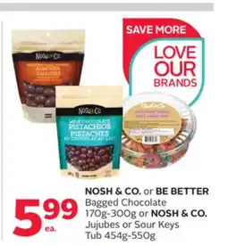 Rexall NOSH & CO. or BE BETTER Bagged Chocolate 170g-300g or NOSH & CO. Jujubes or Sour Keys Tub 454g-550g offer