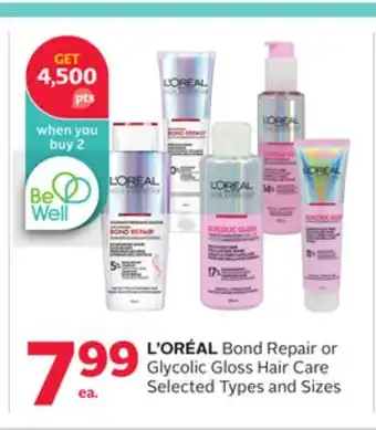 Rexall L' ORÉAL Bond Repair or Glycolic Gloss Hair Care offer