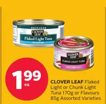 Rexall CLOVER LEAF Flaked Light or Chunk Light Tuna 170g or Flavours 85g offer