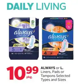 Rexall ALWAYS or L. Liners, Pads or Tampons offer