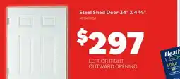 Matériaux Pont Masson Steel Shed Door 34 X 4 5/8 offer