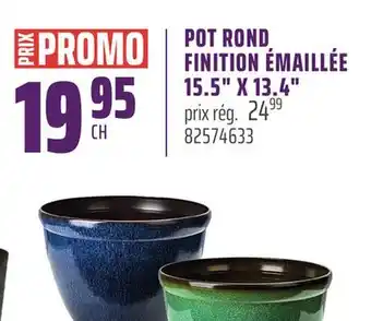 Gagnon - La Grande Quincaillerie POT ROND FINITION ÉMAILLÉE 15.5 X 13.4 offer