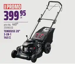 Gagnon - La Grande Quincaillerie TONDEUSE 20 3-EN-1 140 CC YARD MACHINES offer