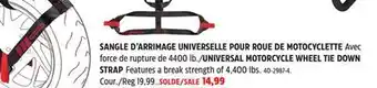 Canadian Tire UNIVERSAL MOTORCYCLE WHEEL TIE DOWN offer