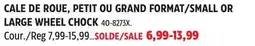 Canadian Tire Roblock LARGE WHEEL CHOCK offer