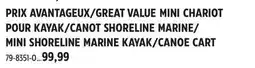 Canadian Tire CANOT SHORELINE MARINE/ MINI SHORELINE MARINE KAYAK /CANOE CART offer