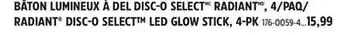 Canadian Tire RADIANT DISC-O SELECT LED GLOW STICK, 4-PK offer