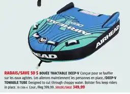 Canadian Tire DEEP-V TOWABLE TUBED offer
