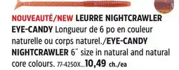 Canadian Tire EYE-CANDY NIGHTCRAWLER 6˝ offer