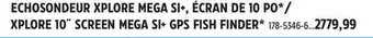 Canadian Tire XPLORE 10˝ SCREEN MEGA SI+ GPS FISH FINDER offer