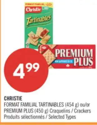 Pharmaprix FORMAT FAMILIAL TARTINABLES (454 g) or PREMIUM PLUS (450 g) Crackers offer