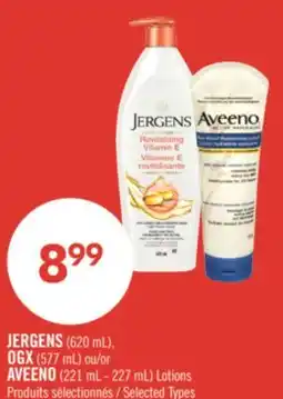 Pharmaprix JERGENS (620 mL), OGX (577 mL) ou/or AVEENO (221 mL - 227 mL) Lotions offer