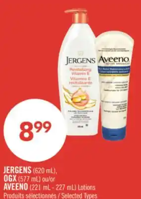 Pharmaprix JERGENS (620 mL), OGX (577 mL) ou/or AVEENO (221 mL - 227 mL) Lotions offer