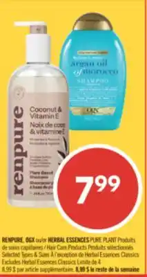 Pharmaprix RENPURE OGX or HERBAL Essences PURE PLANT Hair Care Products offer