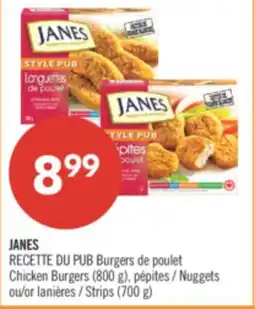 Pharmaprix JANES Chicken Burgers (800 g), Nuggets or Strips (700 g) offer