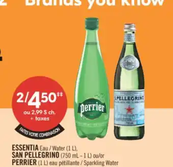 Pharmaprix ESSENTIA Water (1 L), SAN PELLEGRINO (750 mL - 1 L) or PERRIER (1 L) Sparkling Water offer
